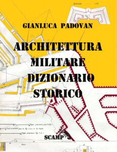 Architettura Militare Dizionario Storico